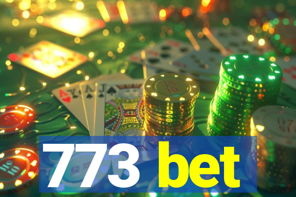 773 bet